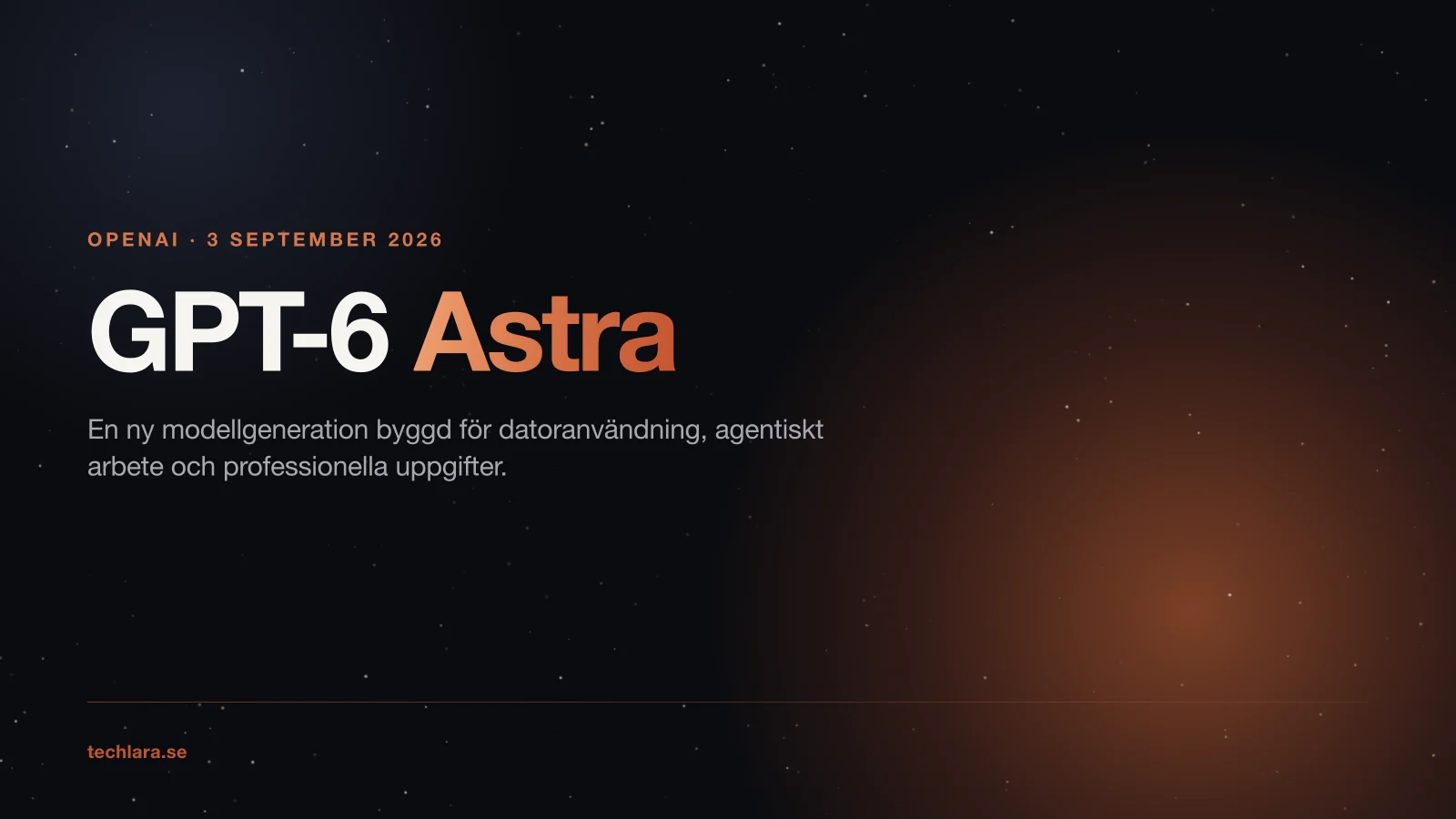 GPT-6 Astra — OpenAI's new AI model from September 2026